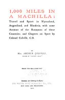 Title page of 1,000 Miles in a Machilla by Arthur Colville (1911)